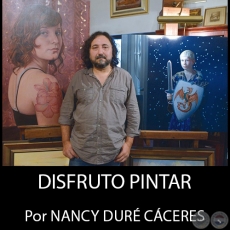 DISFRUTO PINTAR - Por NANCY DURÉ CÁCERES